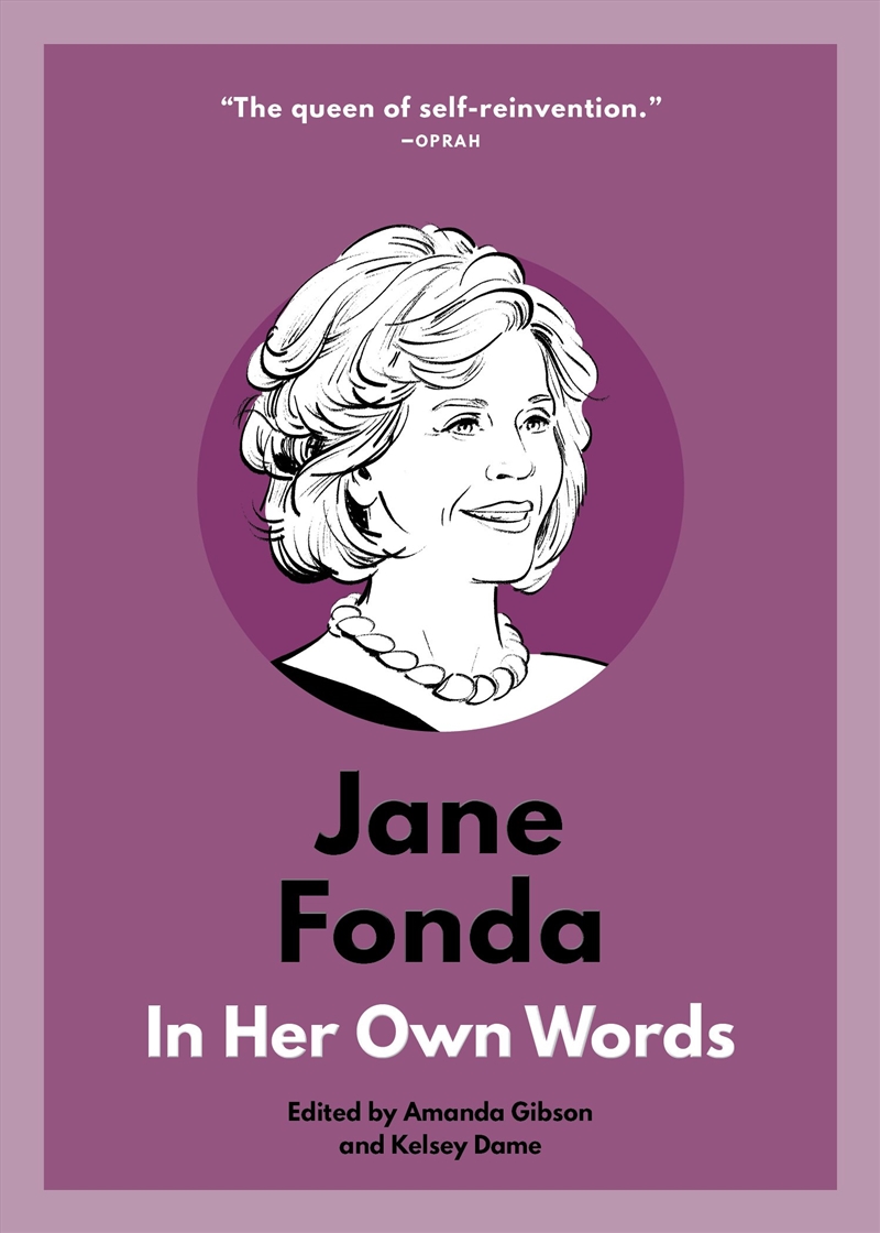 Jane Fonda: In Her Own Words/Product Detail/Arts & Entertainment Biographies