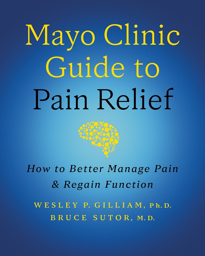 Mayo Clinic Guide to Pain Relief/Product Detail/Family & Health