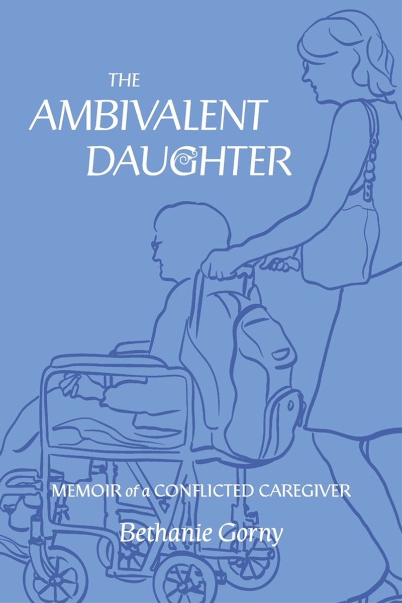 The Ambivalent Daughter/Product Detail/Family & Health