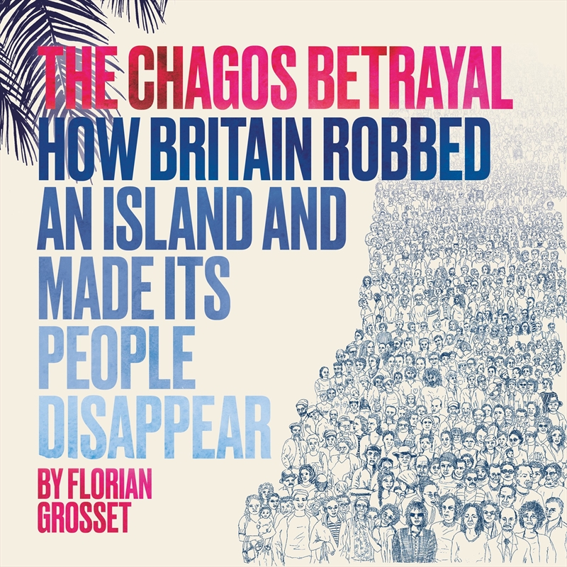The Chagos Betrayal/Product Detail/Graphic Novels