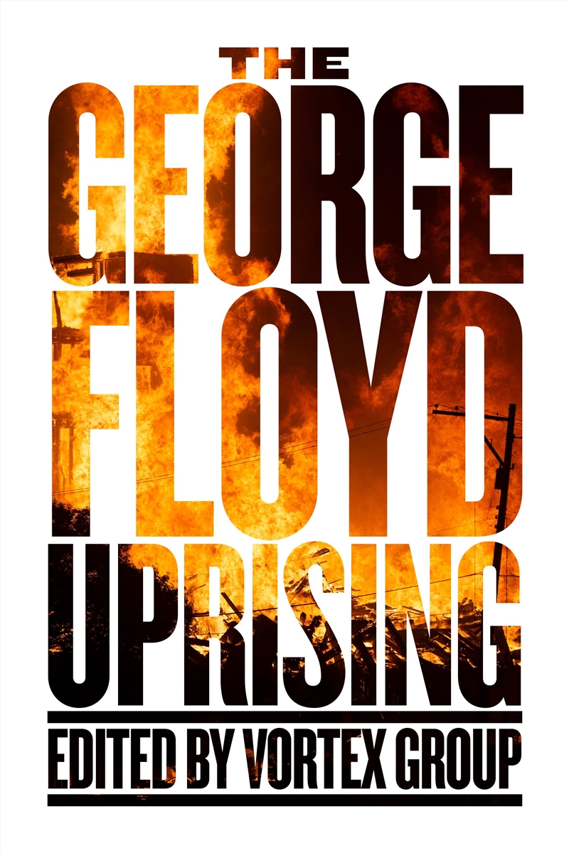 The George Floyd Uprising/Product Detail/History