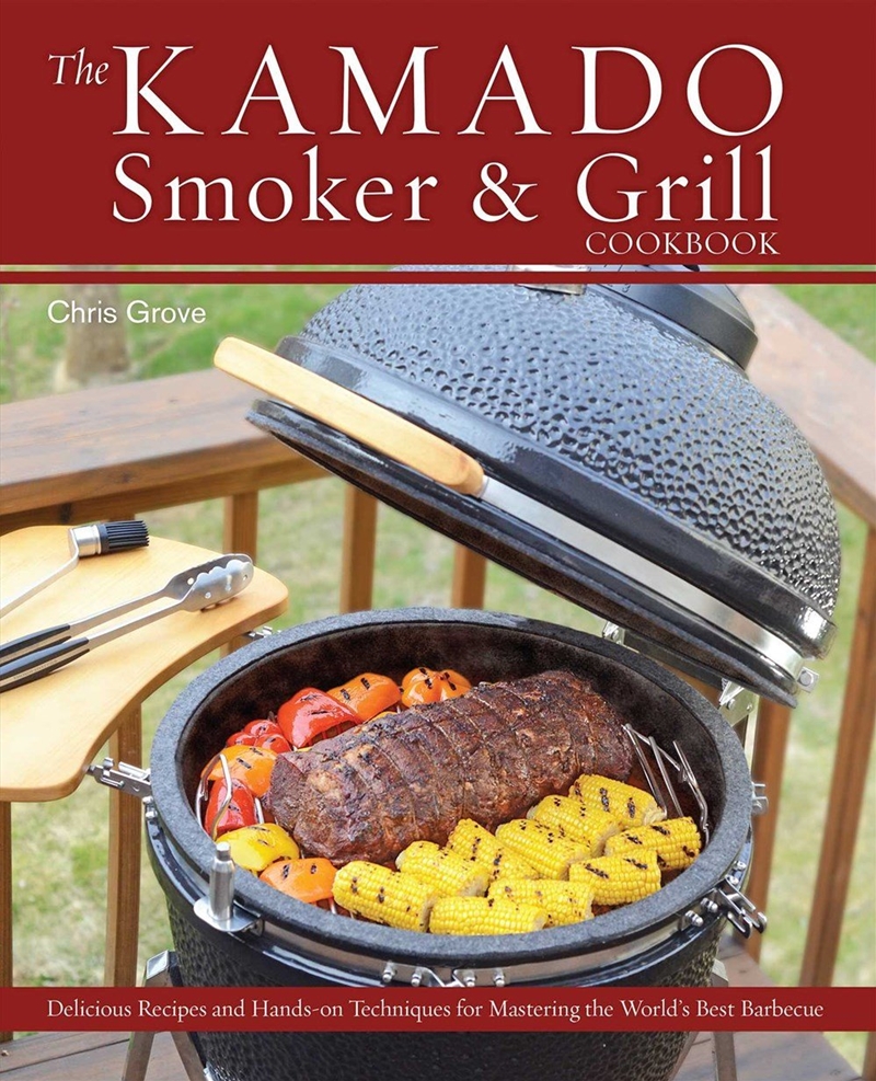 The Kamado Smoker and Grill Cookbook/Product Detail/Recipes, Food & Drink