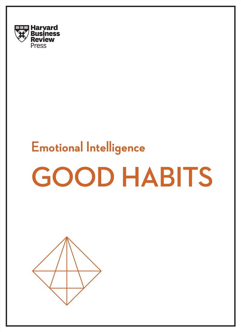 Good Habits :HBR Emotional Intelligence Series/Product Detail/Business Leadership & Management