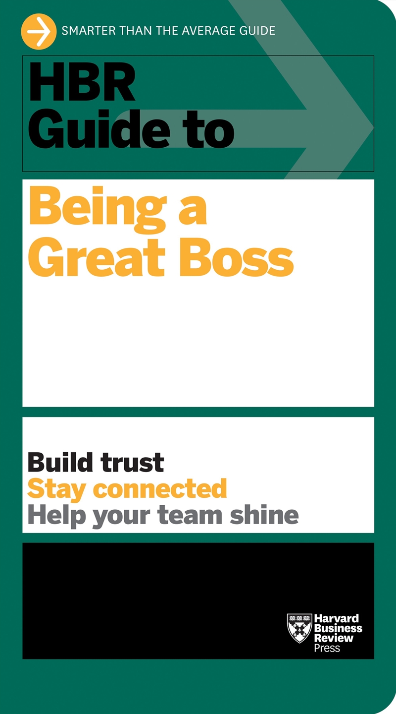 HBR Guide to Being a Great Boss/Product Detail/Business Leadership & Management