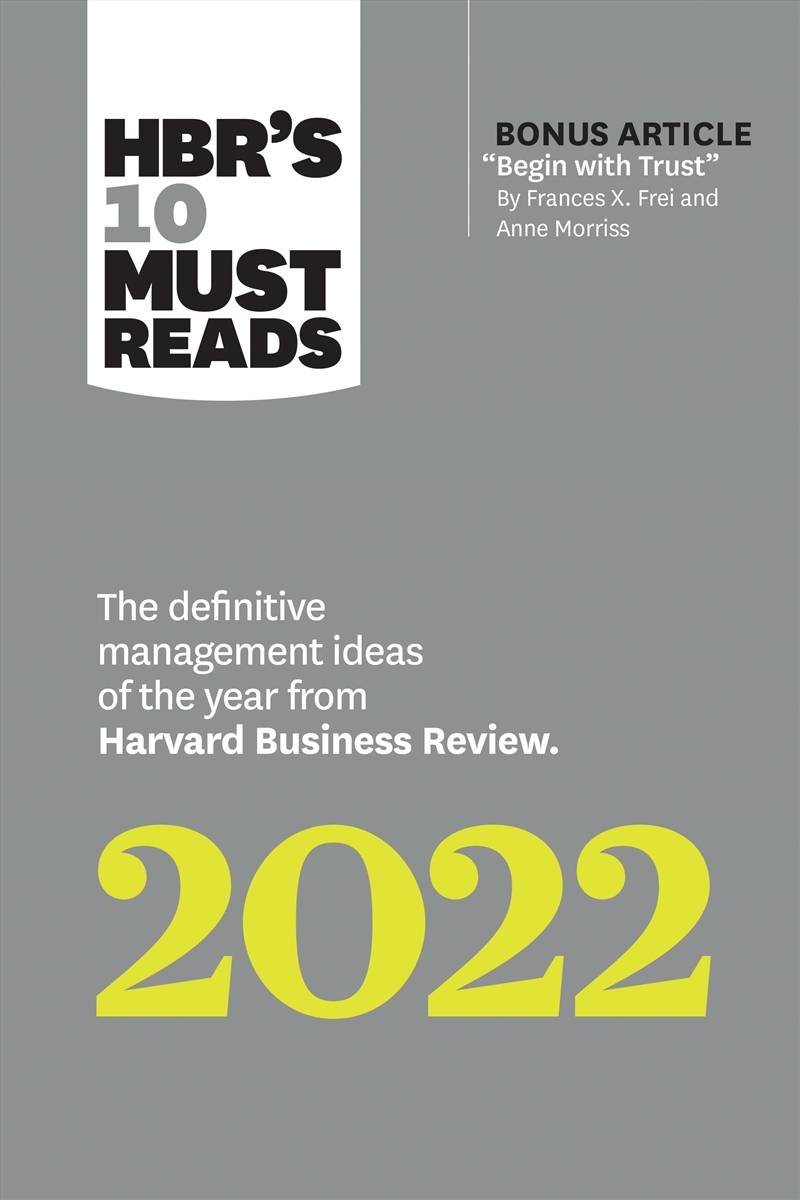 HBR's 10 Must Reads 2022: The Definitive Management Ideas of the Year from Harvard Business Review :/Product Detail/Business Leadership & Management
