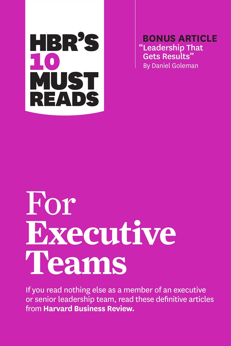 HBR's 10 Must Reads for Executive Teams/Product Detail/Business Leadership & Management