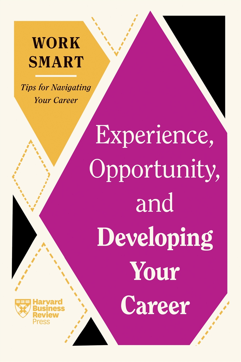 Experience, Opportunity, and Developing Your Career/Product Detail/Education & Textbooks