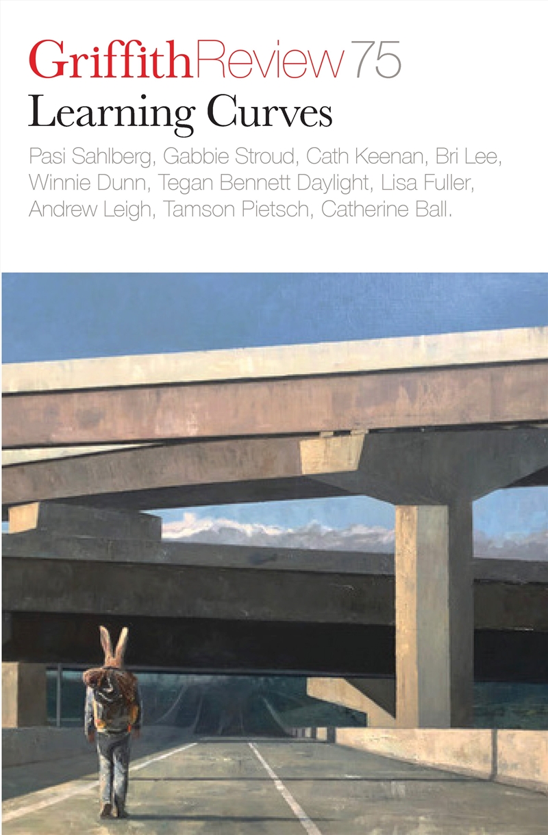 Griffith Review 75: Learning Curves/Product Detail/Literature & Poetry