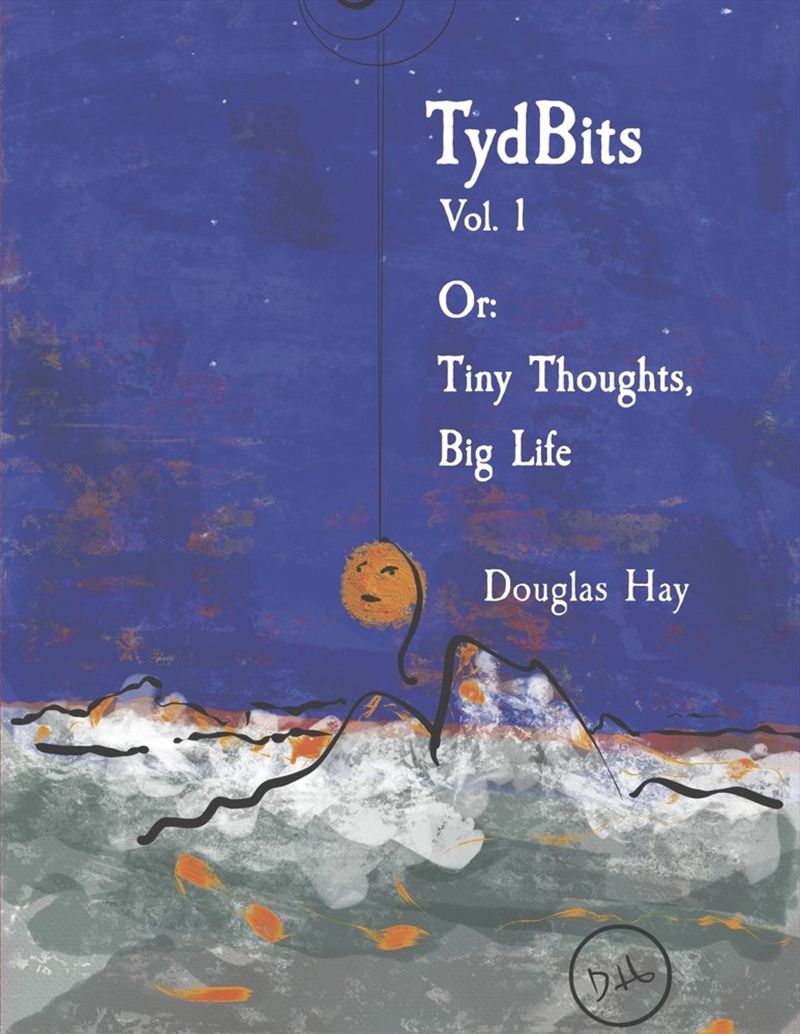 TydBits Vol 1 Or: Tiny Thoughts, Big Life./Product Detail/Reading