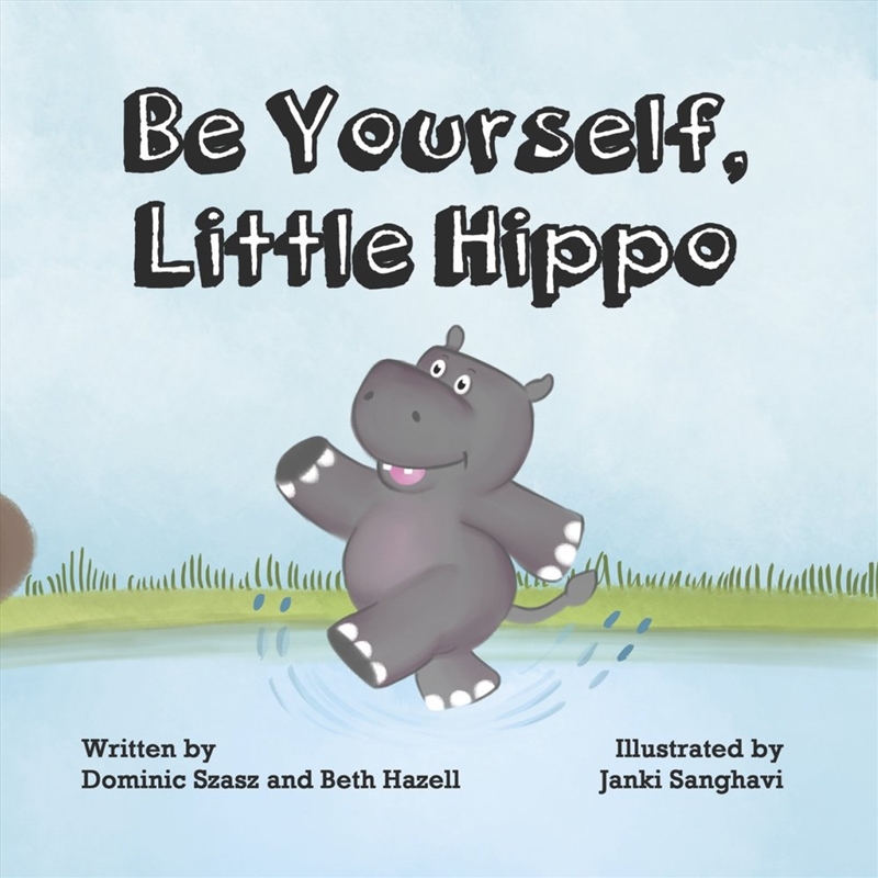 Be Yourself, Little Hippo/Product Detail/Childrens