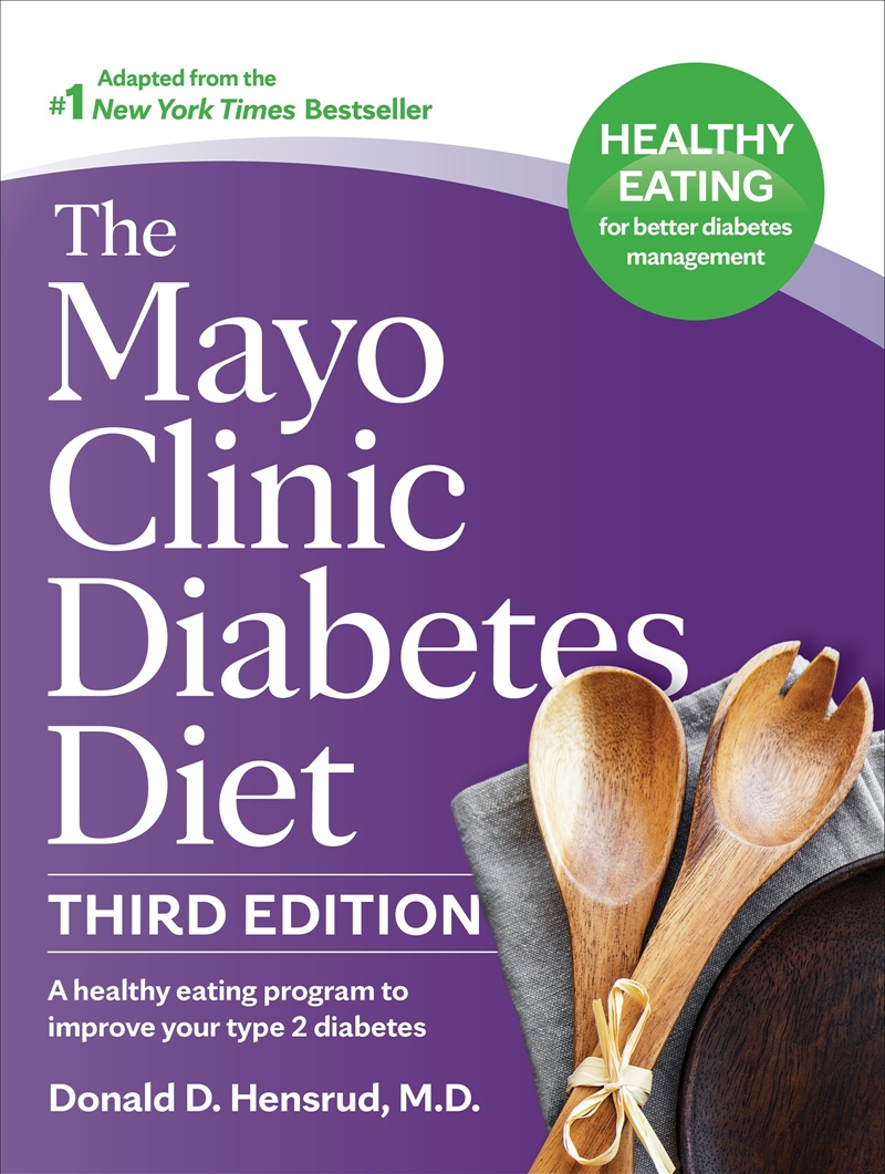 The Mayo Clinic Diabetes Diet, Third Edition/Product Detail/Family & Health