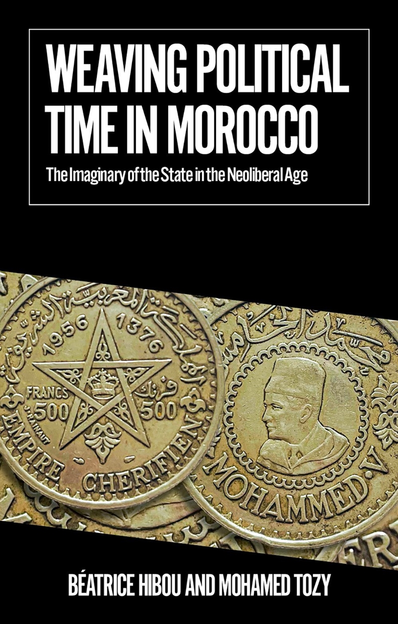 Weaving Political Time In Morocco/Product Detail/Politics & Government