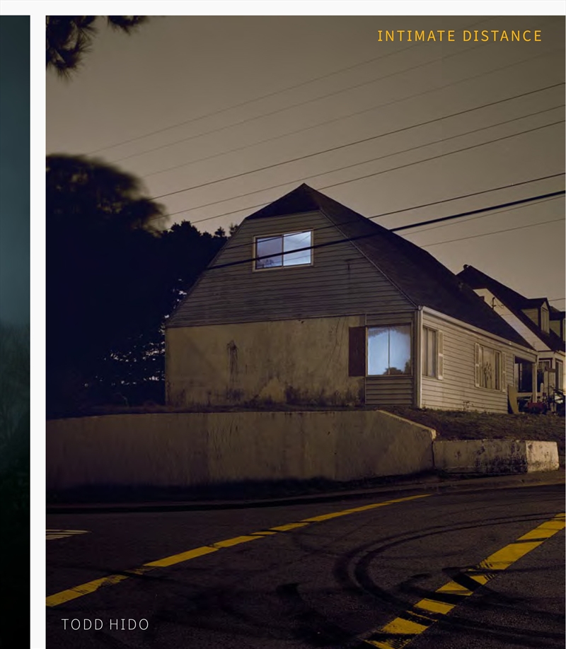 Todd Hido: Intimate Distance :Revised And Expanded Edition/Product Detail/Photography