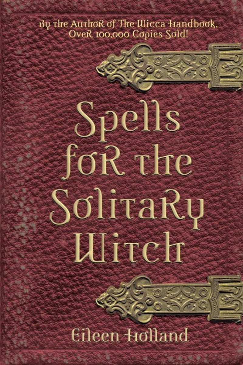 Spells for the Solitary Witch/Product Detail/Religion & Beliefs