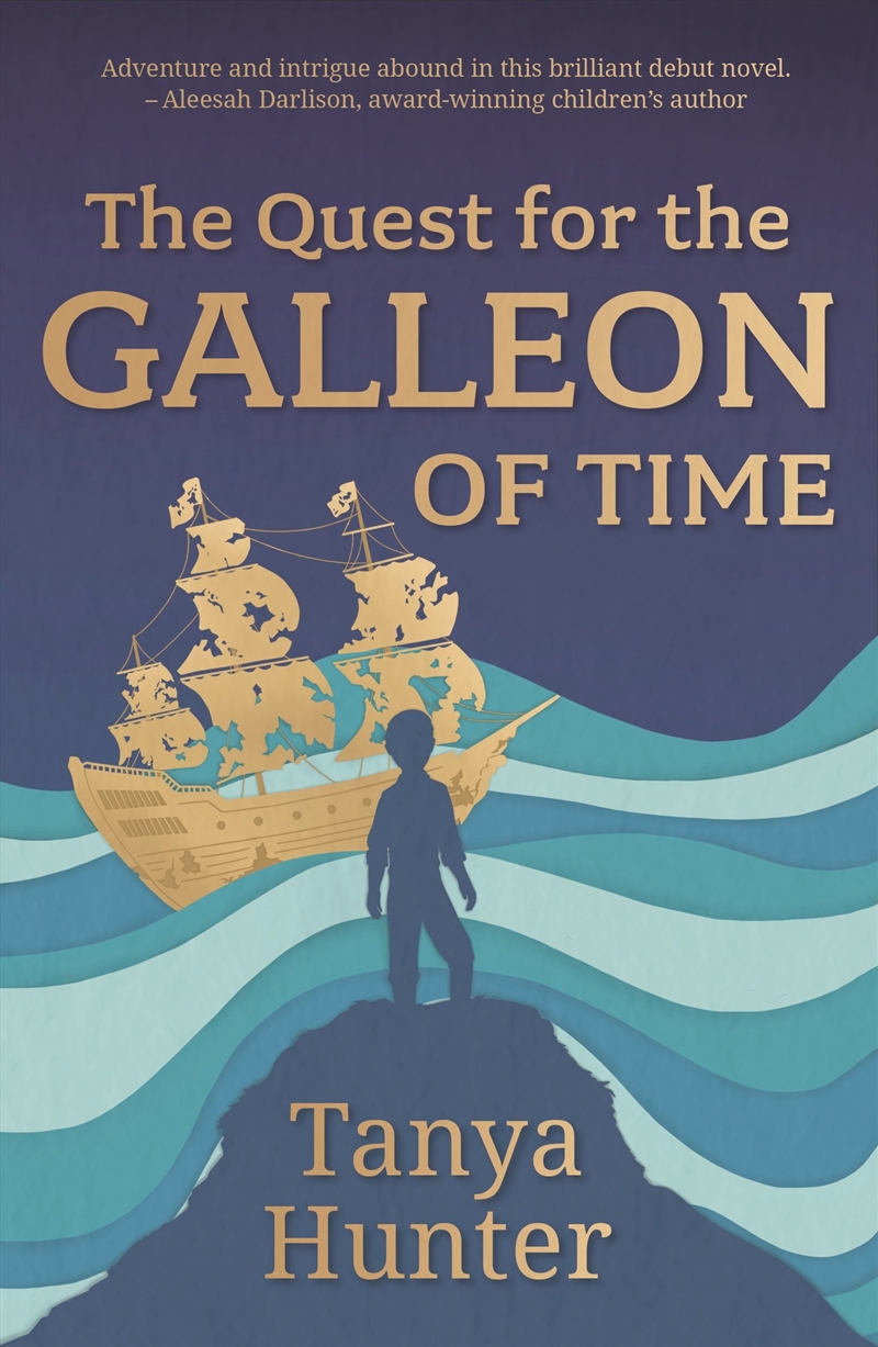 The Quest for the Galleon of Time/Product Detail/Childrens Fiction Books