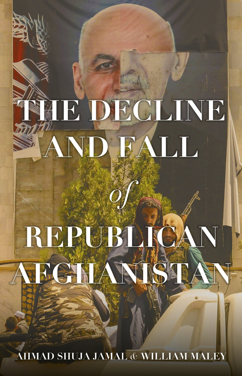The Decline and Fall of Republican Afghanistan/Product Detail/Politics & Government