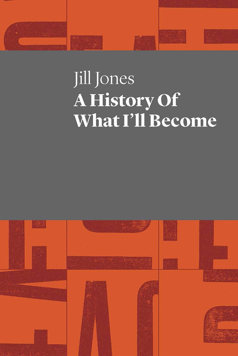 A History of What I'll Become/Product Detail/Reading
