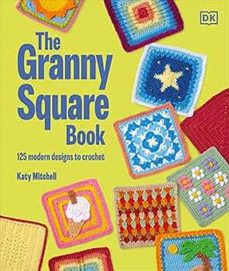The Granny Square Book/Product Detail/Crafts & Handiwork