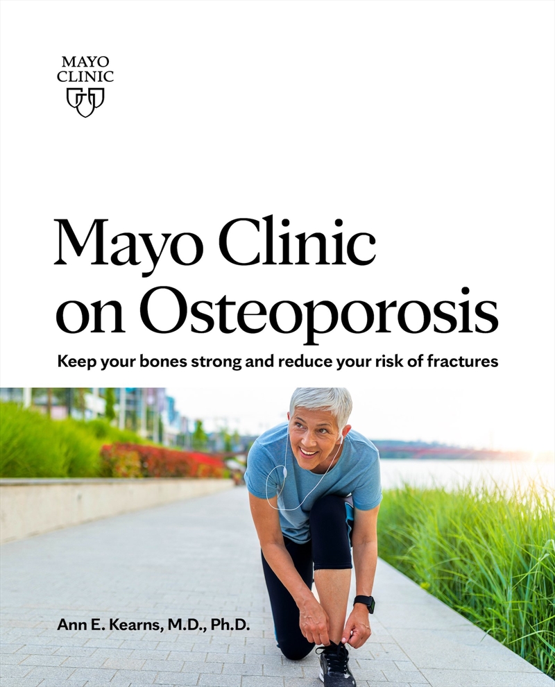 Mayo Clinic on Osteoporosis/Product Detail/Family & Health
