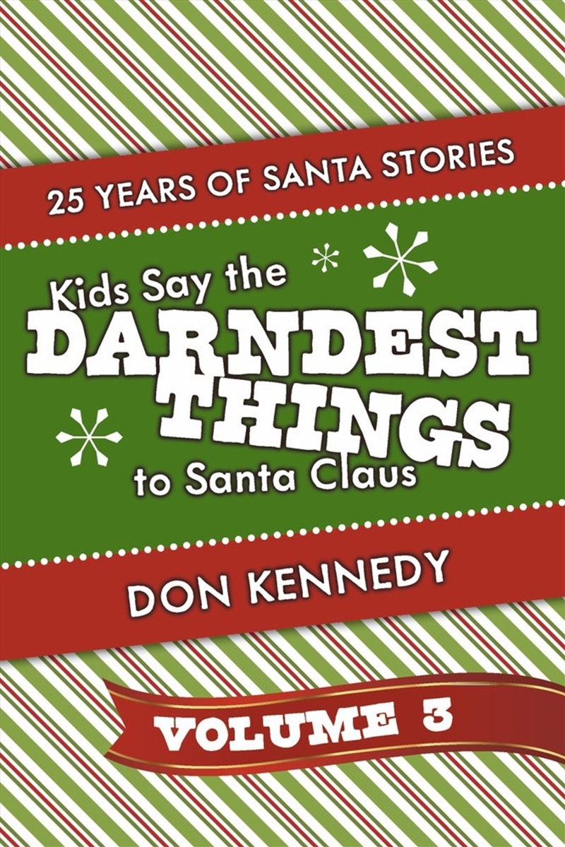Kids Say The Darndest Things To Santa Claus Volume 3/Product Detail/Comedy