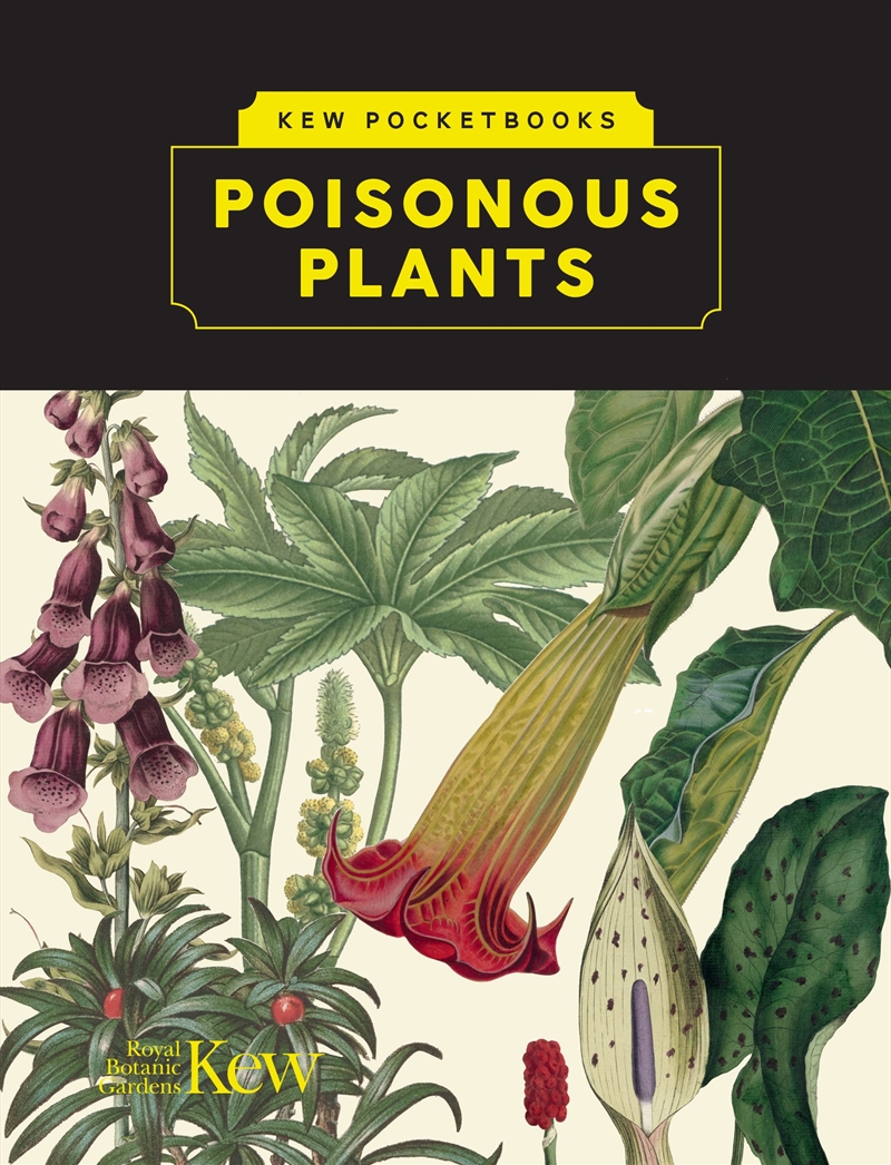 Kew Pocketbooks: Poisonous Plants/Product Detail/Gardening