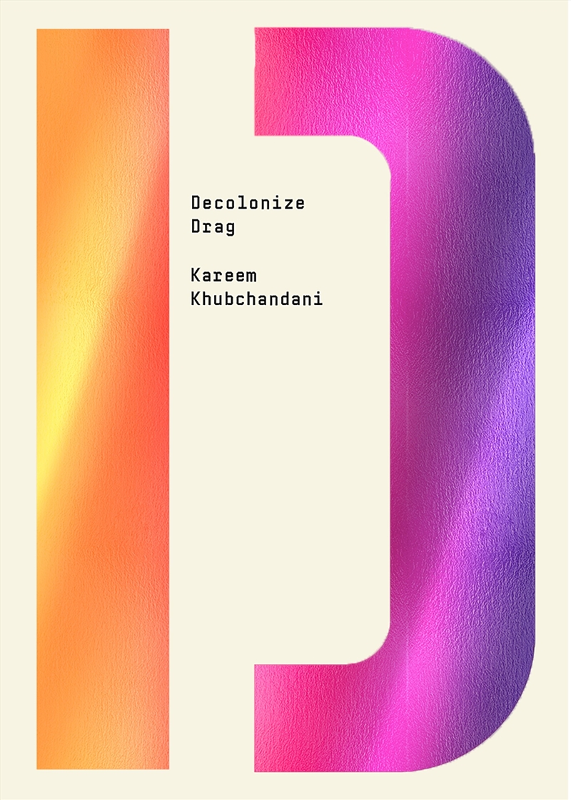 Decolonize Drag/Product Detail/Society & Culture