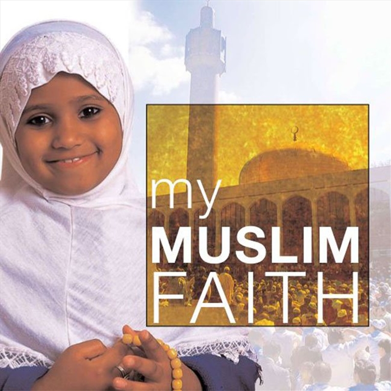 My Muslim Faith/Product Detail/Religion & Beliefs