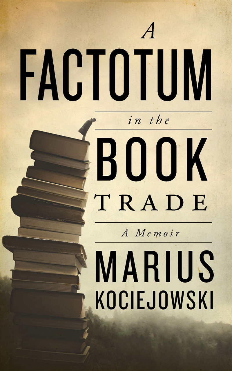 A Factotum in the Book Trade/Product Detail/Biographies & True Stories
