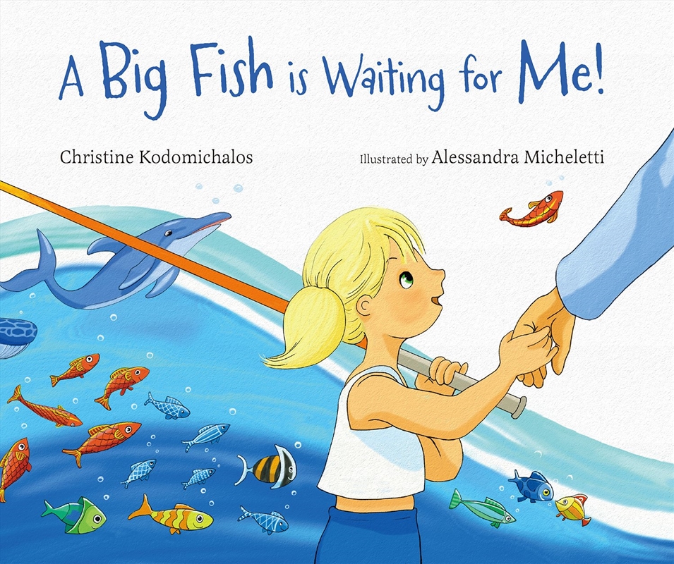 A Big Fish is Waiting for Me!/Product Detail/Early Childhood Fiction Books