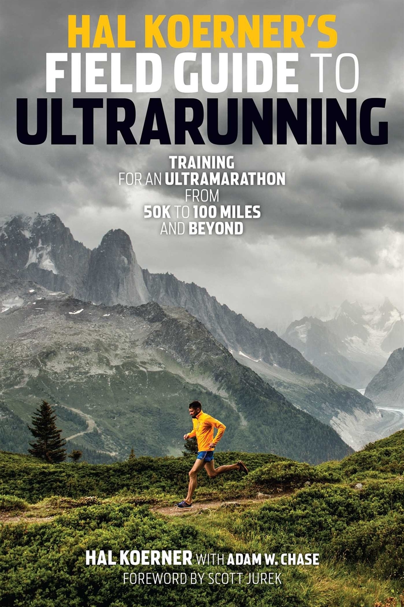 Hal Koerner's Field Guide to Ultrarunning/Product Detail/Sport & Recreation