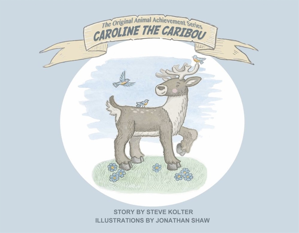 CAROLINE THE CARIBOU/Product Detail/Childrens Fiction Books