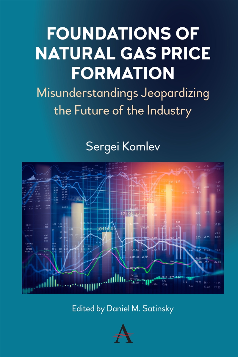 Foundations of Natural Gas Price Formation/Product Detail/Business Leadership & Management