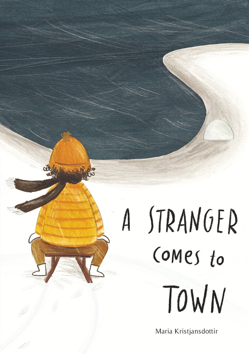 A Stranger Comes to Town/Product Detail/Early Childhood Fiction Books