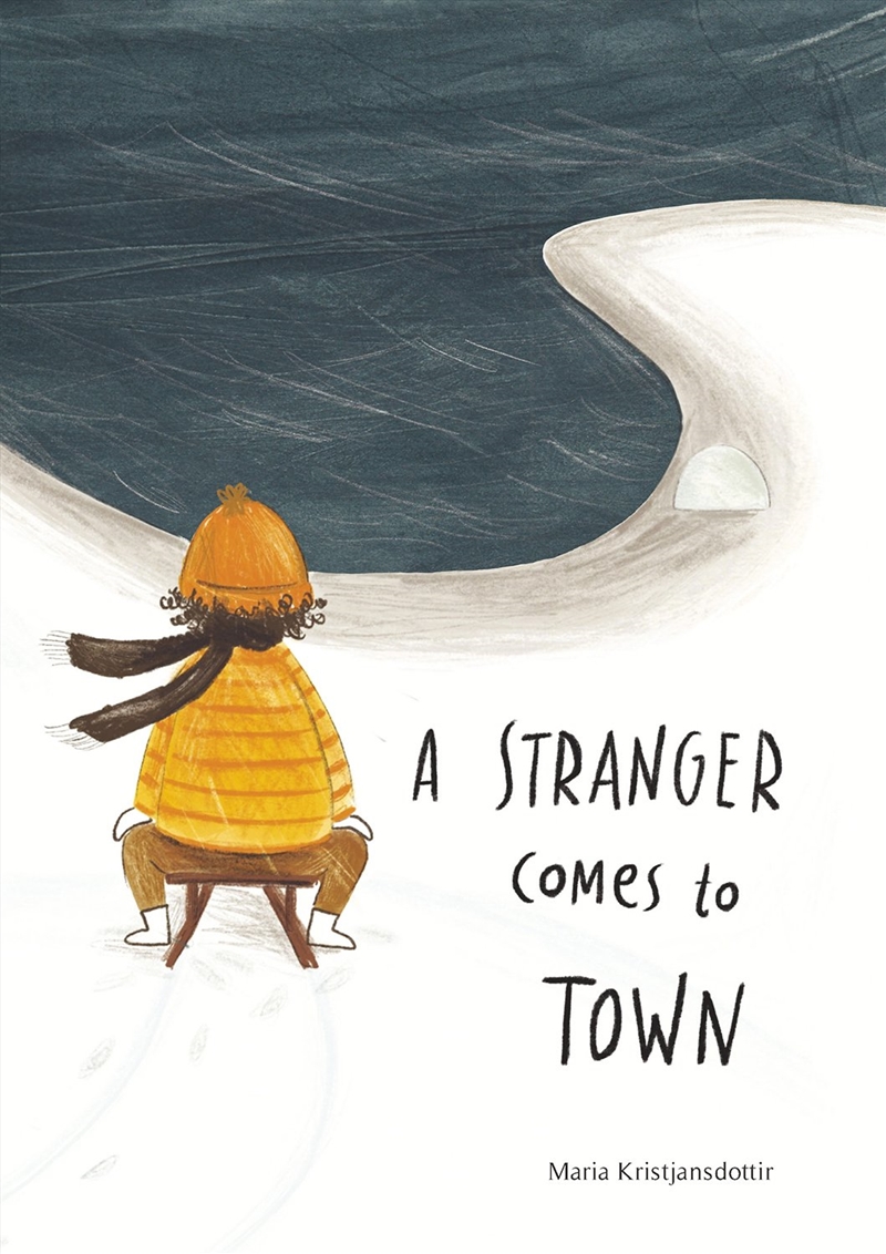 A Stranger Comes to Town/Product Detail/Early Childhood Fiction Books