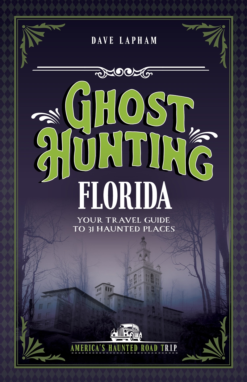 Ghost Hunting Florida/Product Detail/History