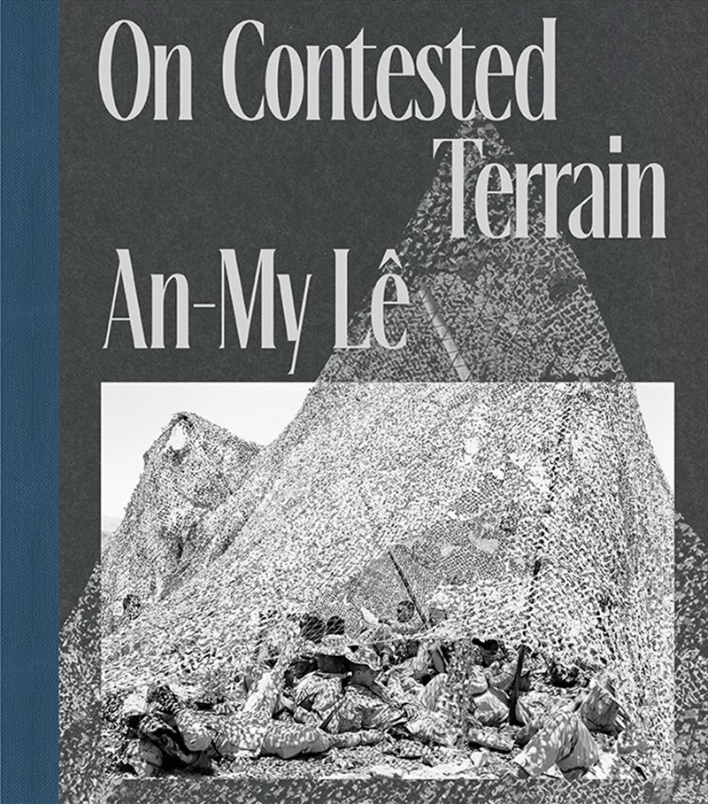 An-My Le: On Contested Terrain/Product Detail/Photography