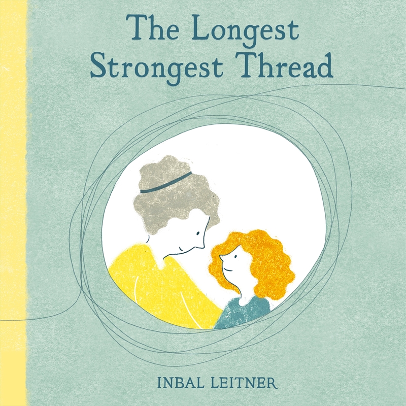 The Longest Strongest Thread/Product Detail/Early Childhood Fiction Books