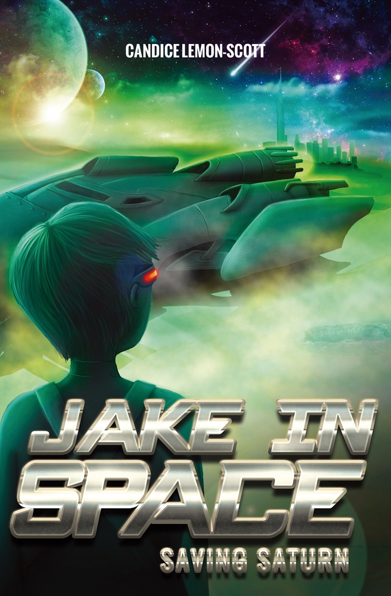Jake in Space: Saving Saturn/Product Detail/Childrens Fiction Books