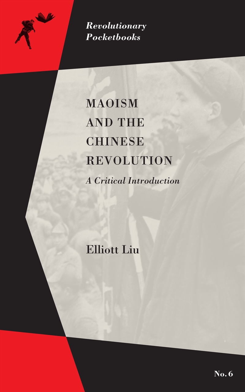 Maoism and the Chinese Revolution/Product Detail/History