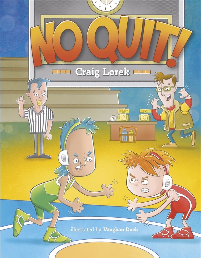 No Quit!/Product Detail/Childrens Fiction Books