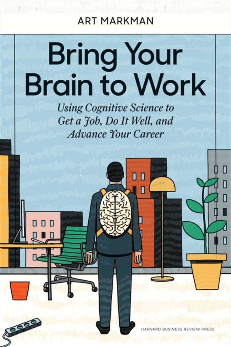 Bring Your Brain to Work/Product Detail/Education & Textbooks