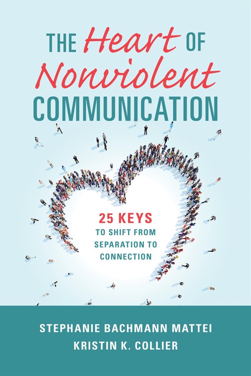 The Heart of Nonviolent Communication/Product Detail/Psychology