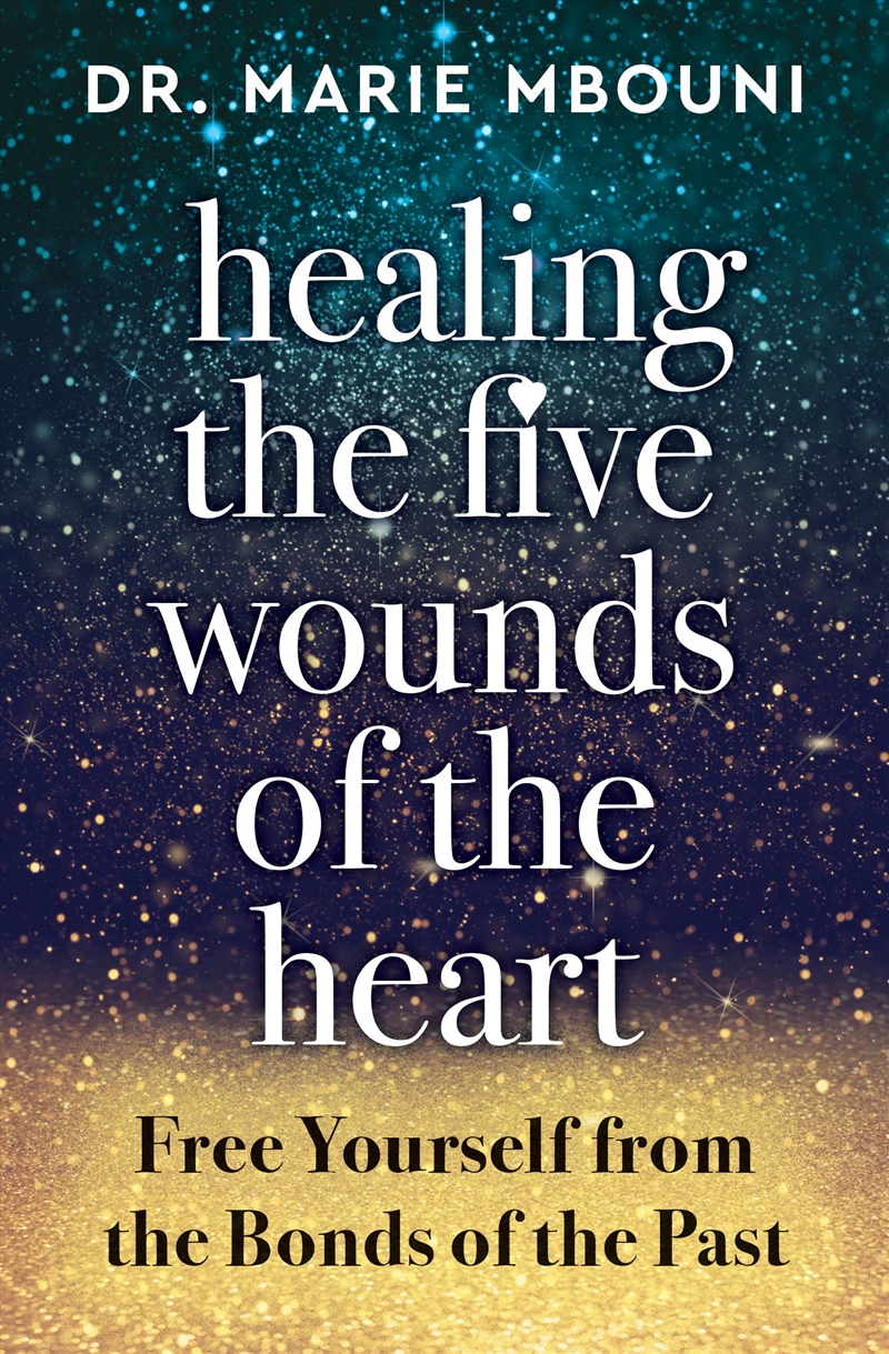 Healing the Five Wounds of the Heart/Product Detail/Family & Health