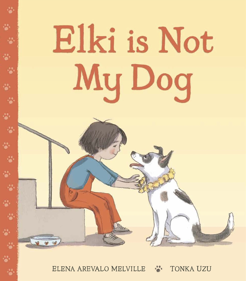 Elki is Not My Dog/Product Detail/Early Childhood Fiction Books