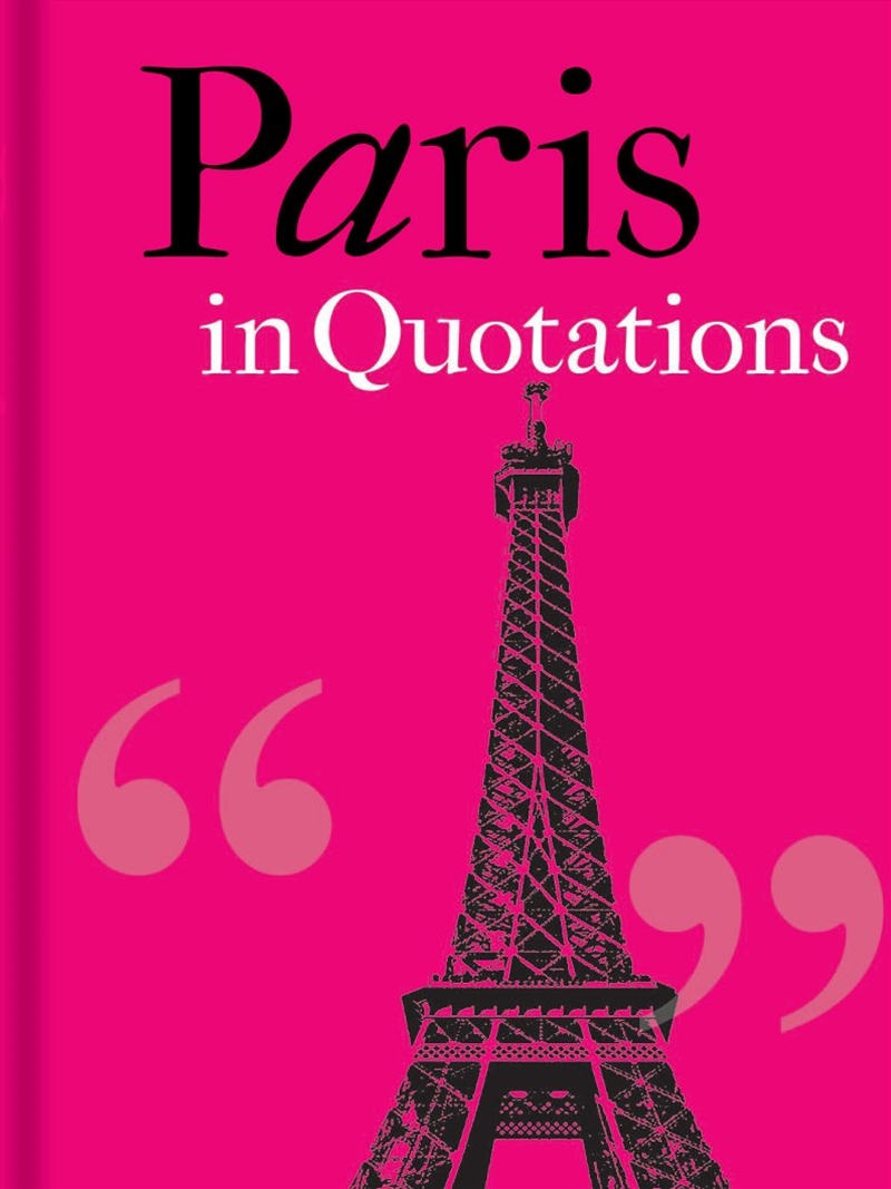 Paris in Quotations/Product Detail/Reference & Encylopaedias