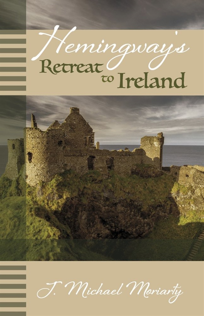 Hemingway's Retreat to Ireland/Product Detail/Historical Fiction