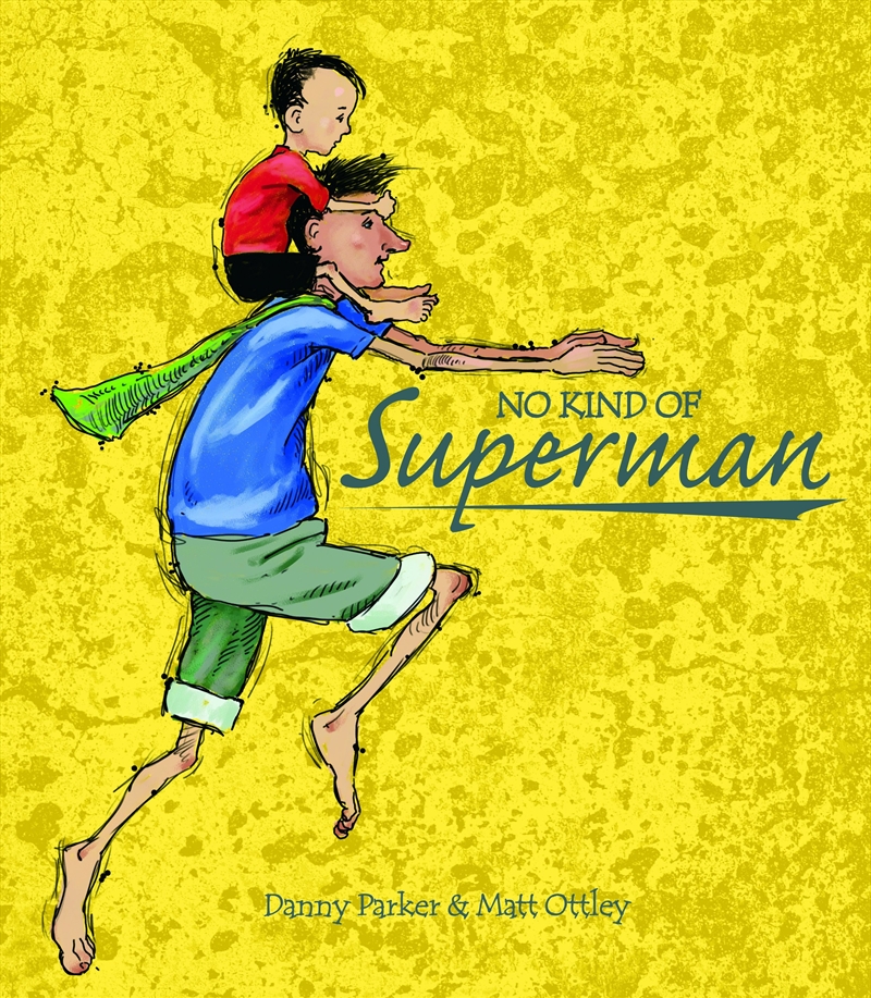 No Kind of Superman/Product Detail/Early Childhood Fiction Books