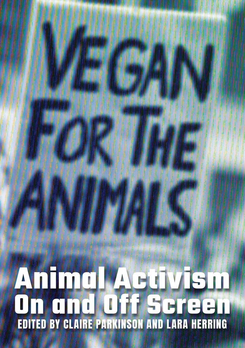 Animal Activism On and Off Screen/Product Detail/Society & Culture