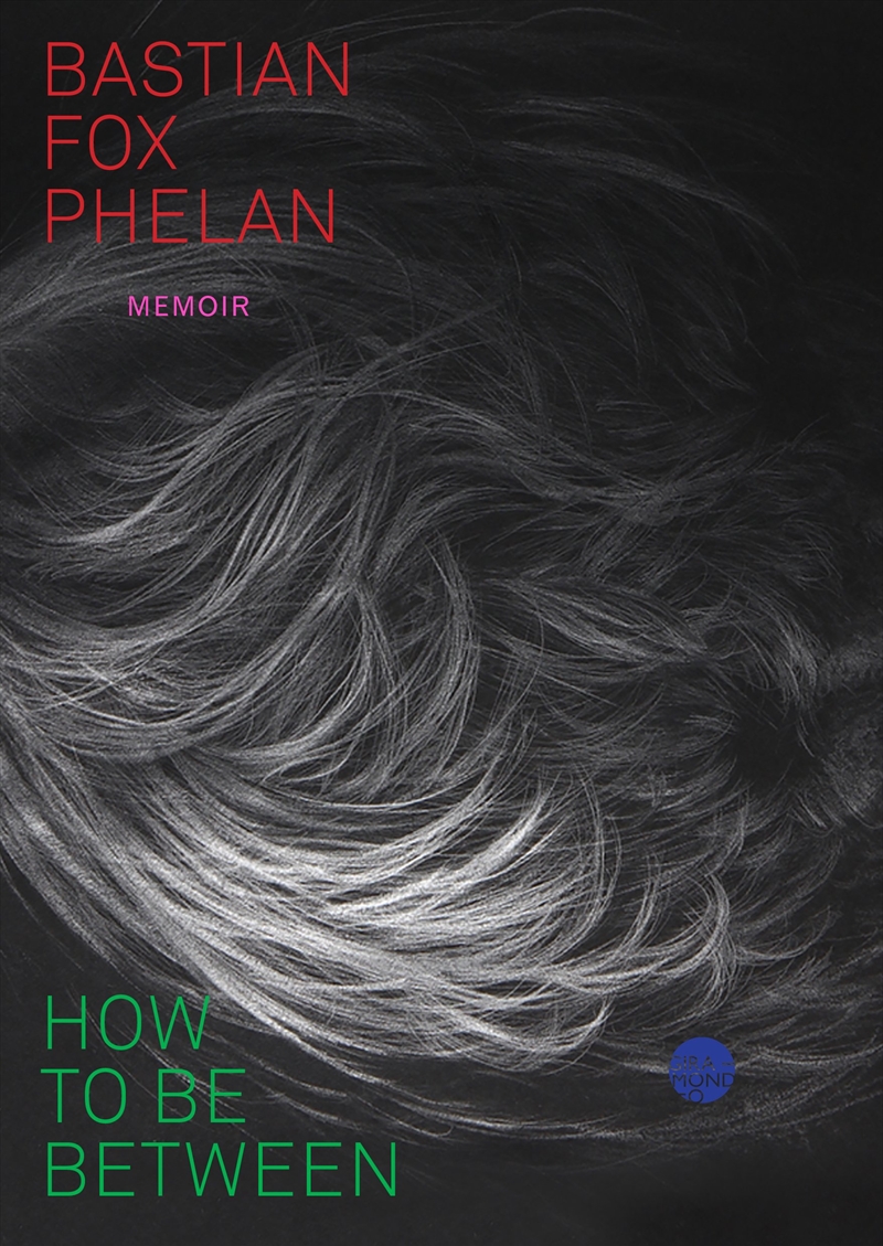 How to Be Between/Product Detail/Biographies & True Stories