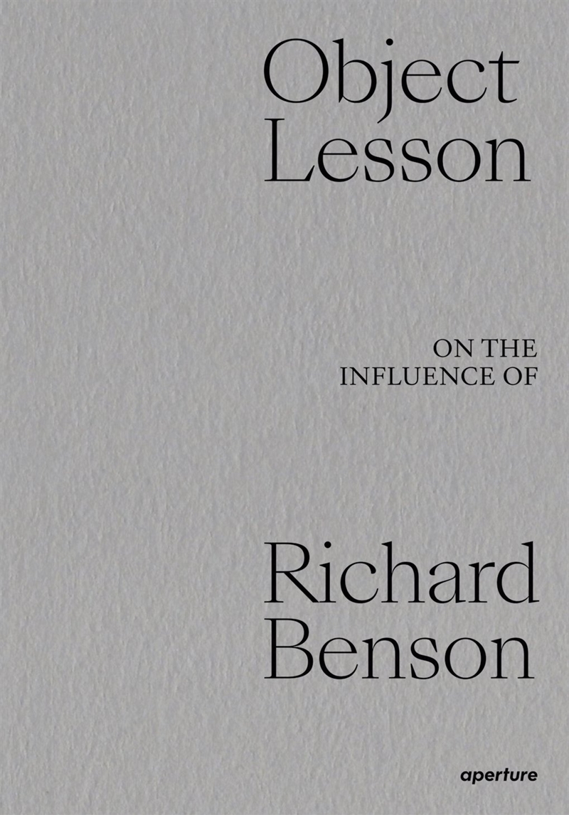 Object Lesson: On the Influence of Richard Benson/Product Detail/Photography
